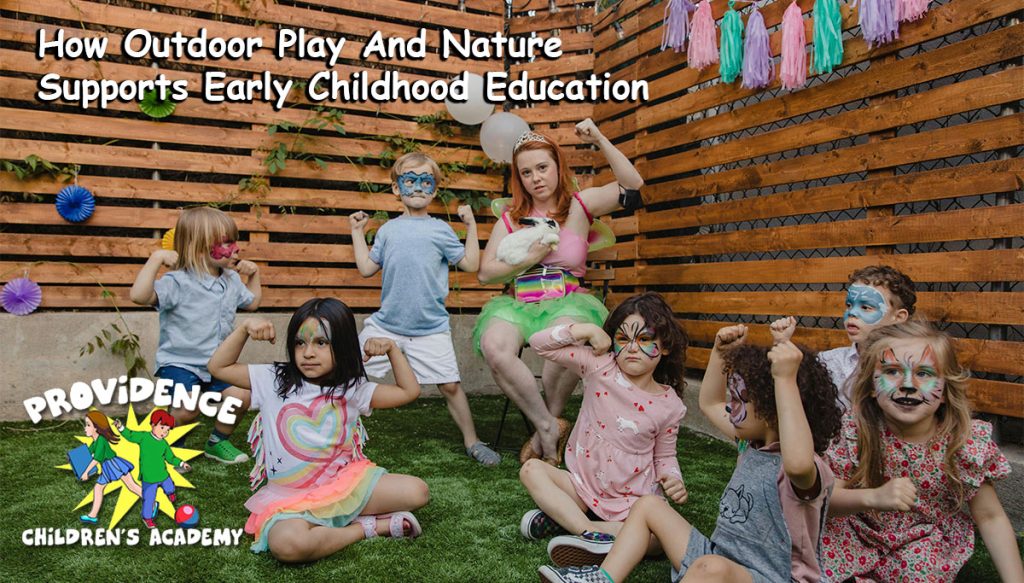 Understanding The Role Of Outdoor Play In Early Childhood Education